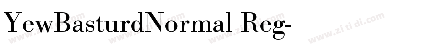 YewBasturdNormal Reg字体转换
